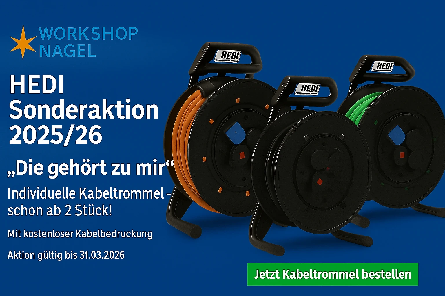 HEDI Sonderaktion 2025/26 – Die gehört zu mir! Individuelle Kabeltrommel ab 2 Stück